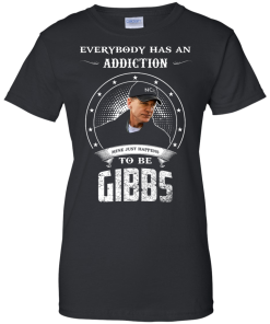 NCIS Shirts - Gibbs Shirts - Everybody has a addcation mine just happens to be Gibbs T-shirt,Tank top & Hoodies