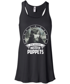 Jim Henson shirts - Master of puppets t-shirt,tank top,long sleeve & hoodies