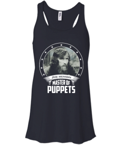 Jim Henson shirts - Master of puppets t-shirt,tank top,long sleeve & hoodies