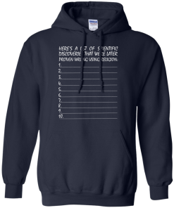 List of scientific discoveries that were later proven wrong using religion t-shirt,tank,hoodie