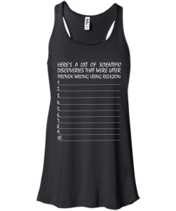List of scientific discoveries that were later proven wrong using religion t-shirt,tank,hoodie