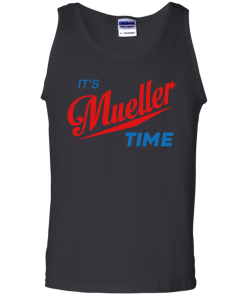 It's mueller time tshirt,tank,hoodie
