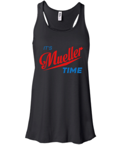 It's mueller time tshirt,tank,hoodie