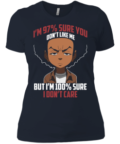 The boondocks shirts - I'm 97 percent sure you dont like me but i'm 100 percent sure i dont care t-shirt,tank,sweater