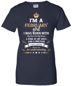 Im a February girl shirts - I was born with my heart on my sleeve a fine in my soul t-shirt,tank,sweater