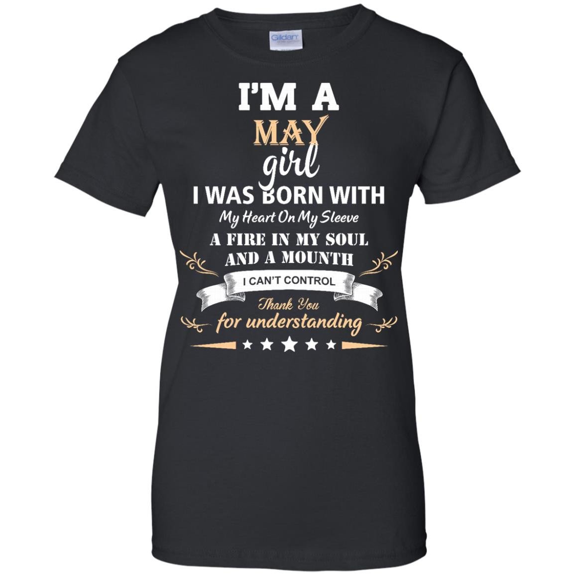 Im a May girl shirts - I was born with my heart on my sleeve a fine in ...