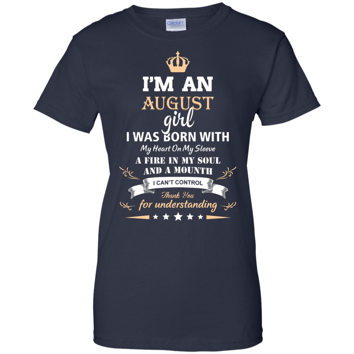 Im an August girl shirts - I was born with my heart on my sleeve a fine ...
