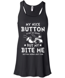 Snoopy Shirts - My nice button is out of order but my bite me button works just fine t-shirt,tank,sweater