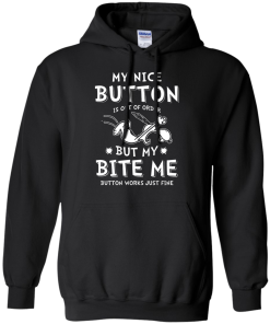 Snoopy Shirts - My nice button is out of order but my bite me button works just fine t-shirt,tank,sweater