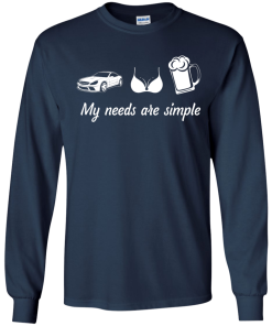My needs are simple - Camaro - Boob - Beer t-shirt,tank,hoodie,sweater