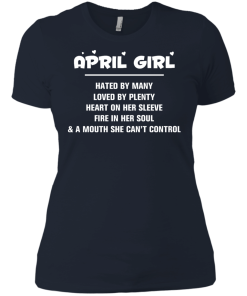 April girl - hated by many - loved by plenty - heart on her sleeve t-shirt,tank,hoodie,sweater