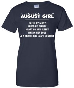 August girl - hated by many - loved by plenty - heart on her sleeve t-shirt,tank,hoodie,sweater