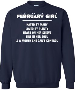 February girl - hated by many - loved by plenty - heart on her sleeve t-shirt,tank,hoodie,sweater