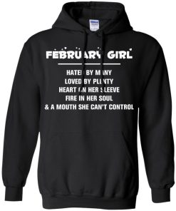 February girl - hated by many - loved by plenty - heart on her sleeve t-shirt,tank,hoodie,sweater