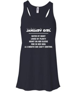 January girl - hated by many - loved by plenty - heart on her sleeve t-shirt,tank,hoodie,sweater