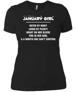 January girl - hated by many - loved by plenty - heart on her sleeve t-shirt,tank,hoodie,sweater