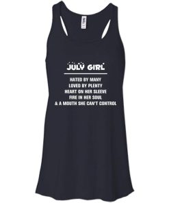 July girl - hated by many - loved by plenty - heart on her sleeve t-shirt,tank,hoodie,sweater