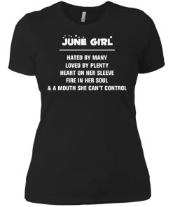 June girl - hated by many - loved by plenty - heart on her sleeve t-shirt,tank,hoodie,sweater