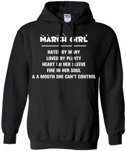 March girl - hated by many - loved by plenty - heart on her sleeve t-shirt,tank,hoodie,sweater