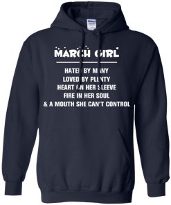 March girl - hated by many - loved by plenty - heart on her sleeve t-shirt,tank,hoodie,sweater