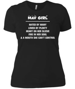 May girl - hated by many - loved by plenty - heart on her sleeve t-shirt,tank,hoodie,sweater