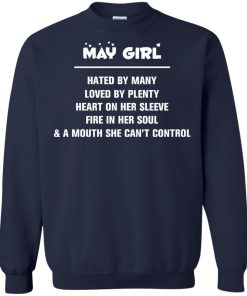May girl - hated by many - loved by plenty - heart on her sleeve t-shirt,tank,hoodie,sweater