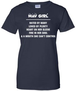 May girl - hated by many - loved by plenty - heart on her sleeve t-shirt,tank,hoodie,sweater