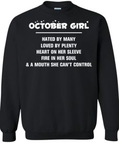 October girl - hated by many - loved by plenty - heart on her sleeve t-shirt,tank,hoodie,sweater