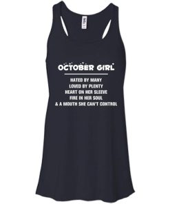 October girl - hated by many - loved by plenty - heart on her sleeve t-shirt,tank,hoodie,sweater