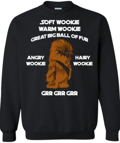 Soft Wookie Warm Wookie - Great big ball of fur unisex t-shirt,tank,hoodie,sweater