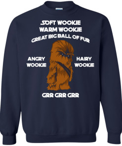 Soft Wookie Warm Wookie - Great big ball of fur unisex t-shirt,tank,hoodie,sweater