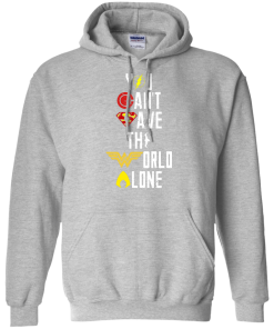 Justice League - You can't save the world alone unisex t-shirt, tank, hoodie