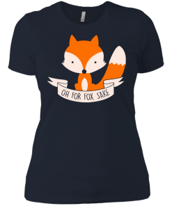 Oh! For Fox sake unisex t-shirt, tank, hoodie, sweater