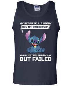 Stitch shirts - My scars tell a story they are reminders of unisex t-shirt, tank, hoodie, sweater