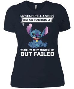 Stitch shirts - My scars tell a story they are reminders of unisex t-shirt, tank, hoodie, sweater