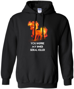 Unicorn shirts - You inspire my inner serial killer unisex t-shirt, tank, hoodie, long sleeve