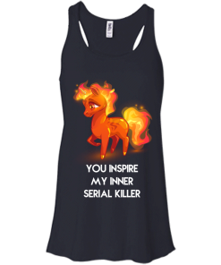 Unicorn shirts - You inspire my inner serial killer unisex t-shirt, tank, hoodie, long sleeve