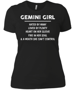 Gemini Girl - Hated by many - Loved by plenty - Heart on her sleeve shirt, tank, hoodie