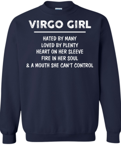 Virgo Girl - Hated by many - Loved by plenty - Heart on her sleeve shirt, tank, hoodie