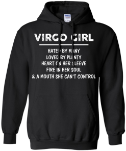 Virgo Girl - Hated by many - Loved by plenty - Heart on her sleeve shirt, tank, hoodie
