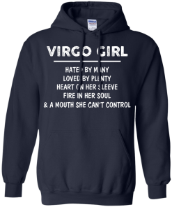 Virgo Girl - Hated by many - Loved by plenty - Heart on her sleeve shirt, tank, hoodie