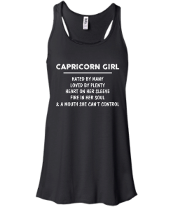 Capricorn Girl - Hated by many - Loved by plenty - Heart on her sleeve shirt, tank, hoodie