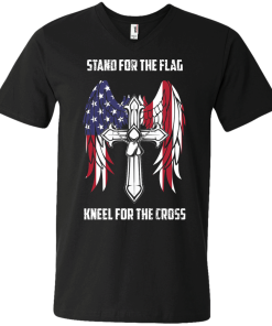 Stand for the flag - Kneel for the cross t-shirt, tank, hoodie
