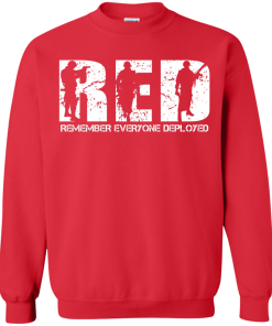 RED - Remember Everyone Deployed shirt, tank, hoodie