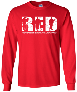 RED - Remember Everyone Deployed shirt, tank, hoodie
