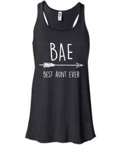 BAE - Best Aunt Ever t-shirt, tank, hoodie, sweater