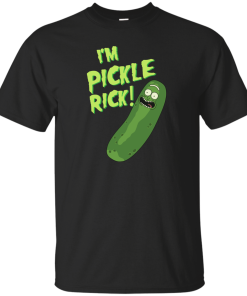 Rick and Morty : I'm Pickle Rick unisex t-shirt, tank, hoodie, long sleeve