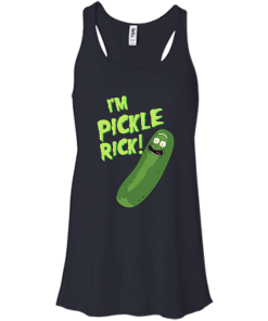 Rick and Morty : I'm Pickle Rick unisex t-shirt, tank, hoodie, long sleeve