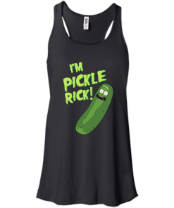 Rick and Morty : I'm Pickle Rick unisex t-shirt, tank, hoodie, long sleeve