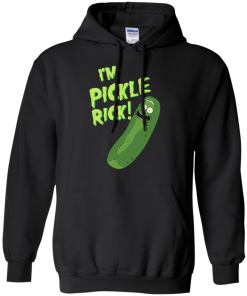 Rick and Morty : I'm Pickle Rick unisex t-shirt, tank, hoodie, long sleeve